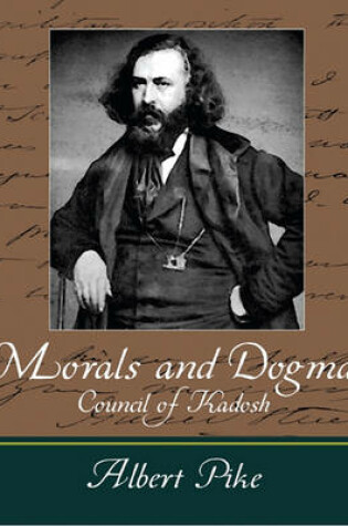 Cover of Morals and Dogma - Council of Kadosh - Albert Pike