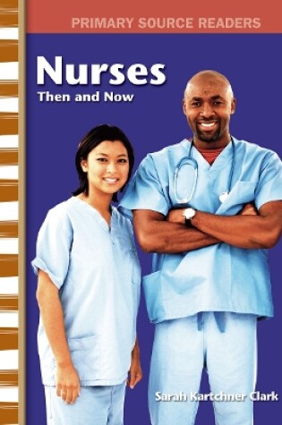 Cover of Nurses Then and Now