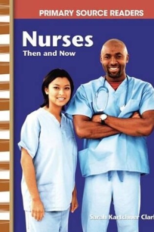 Cover of Nurses Then and Now