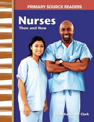 Book cover for Nurses Then and Now