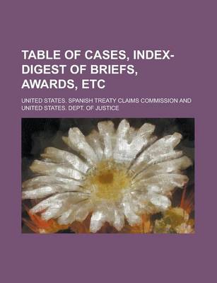 Book cover for Table of Cases, Index-Digest of Briefs, Awards, Etc
