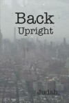 Book cover for Back Upright