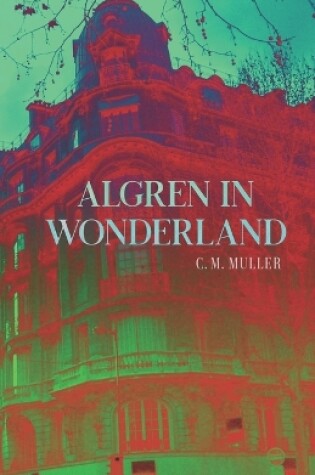 Cover of Algren in Wonderland