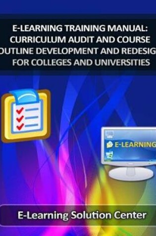 Cover of E-Learning Training Manual Curriculum Audit and Course Outline Development