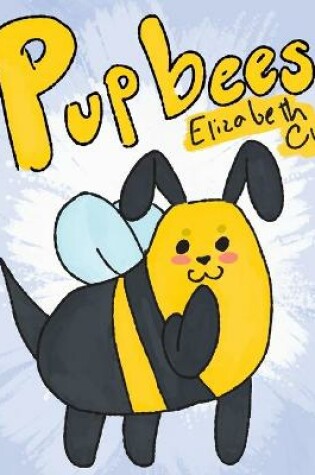 Cover of Pupbees