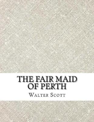 Book cover for The Fair Maid of Perth