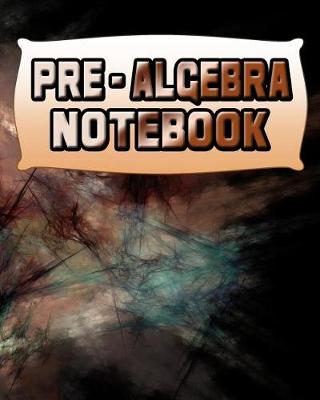 Cover of Pre-Algebra Notebook