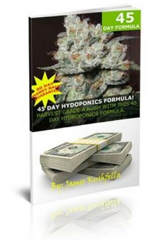 Cover of 45 Day Hydroponics Formula