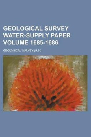 Cover of Geological Survey Water-Supply Paper Volume 1685-1686