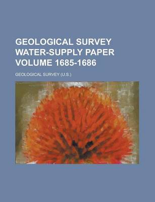 Book cover for Geological Survey Water-Supply Paper Volume 1685-1686