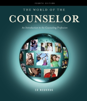 Book cover for Student Workbook for Neukrug's The World of the Counselor: An  Introduction to the Counseling Profession, 4th