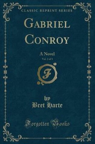 Cover of Gabriel Conroy, Vol. 2 of 3