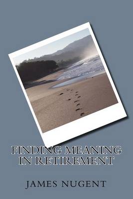 Book cover for Finding Meaning in Retirement