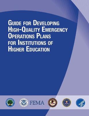 Book cover for Guide for Developing High-Quality Emergency Operations Plans for Institutions of Higher Education