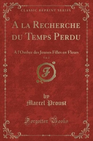Cover of a la Recherche Du Temps Perdu, Vol. 2