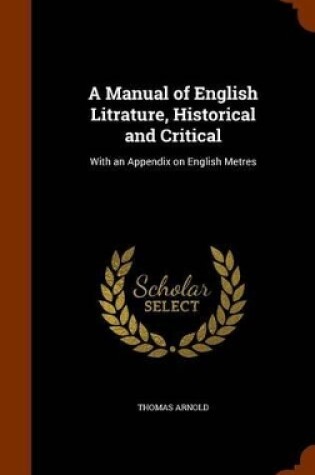 Cover of A Manual of English Litrature, Historical and Critical