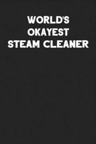 Cover of World's Okayest Steam Cleaner