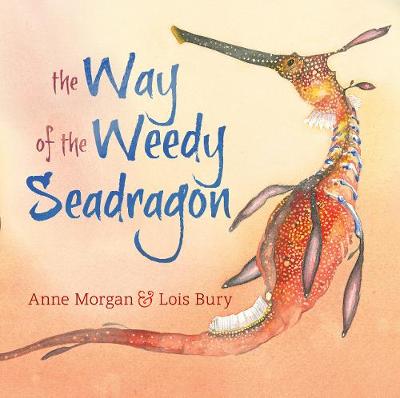 Book cover for The Way of the Weedy Seadragon