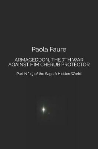 Cover of Armageddon, the 7th War Against Him Cherub Protector