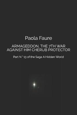 Book cover for Armageddon, the 7th War Against Him Cherub Protector