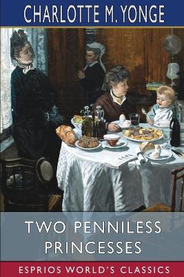 Book cover for Two Penniless Princesses (Esprios Classics)