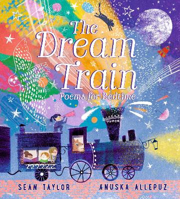 Book cover for The Dream Train: Poems for Bedtime