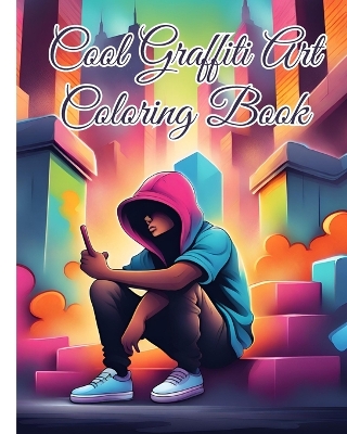 Book cover for Cool Graffiti Art Coloring Book