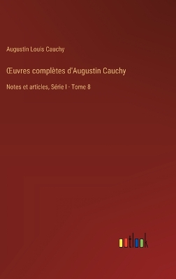 Book cover for OEuvres complètes d'Augustin Cauchy