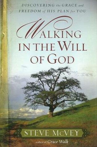 Cover of Walking in the Will of God