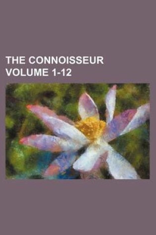 Cover of The Connoisseur Volume 1-12