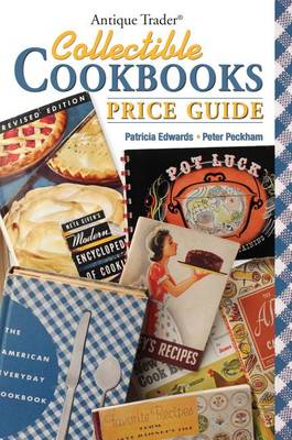 Book cover for Antique Trader Collectible Cookbooks Price Guide