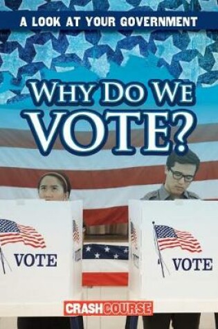 Cover of Why Do We Vote?
