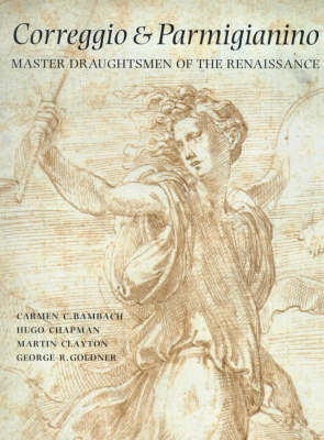 Book cover for Correggio and Parmigianino: Master Draughtsmen of the Renaissance