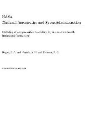 Cover of Stability of Compressible Boundary Layers Over a Smooth Backward-Facing Step