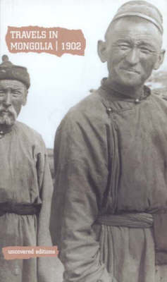 Book cover for Travels in Mongolia, 1902