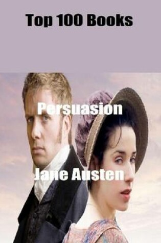 Cover of Top 100 Books: Persuasion