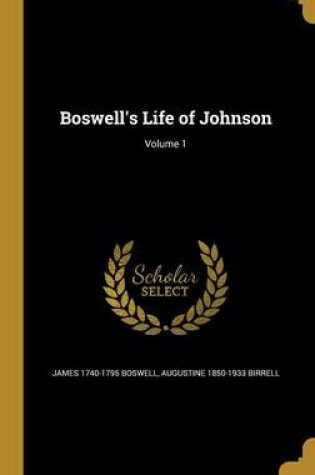 Cover of Boswell's Life of Johnson; Volume 1
