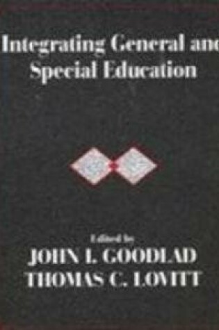 Cover of Integrating General and Special Education