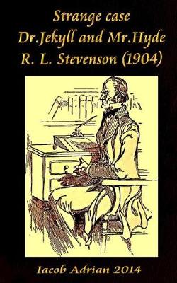 Book cover for Strange case Dr.Jekyll and Mr.Hyde R. L. Stevenson (1904)