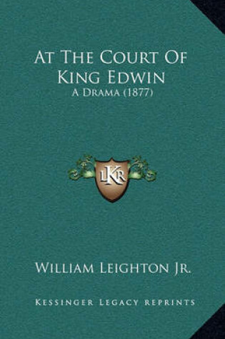 Cover of At the Court of King Edwin