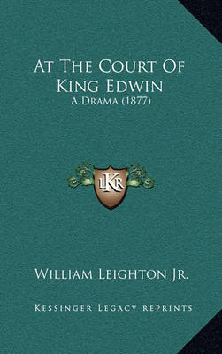 Book cover for At the Court of King Edwin