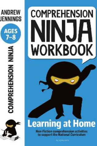 Cover of Comprehension Ninja Workbook for Ages 7-8