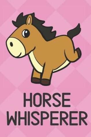 Cover of Horse Whisperer