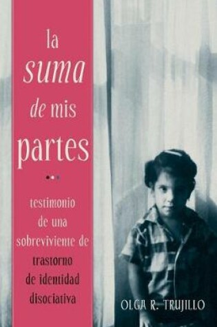 Cover of La Suma de MIS Partes