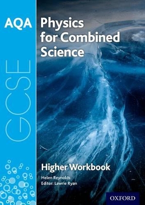 Book cover for AQA GCSE Physics for Combined Science (Trilogy) Workbook: Higher