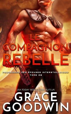 Book cover for Le Compagnon Rebelle