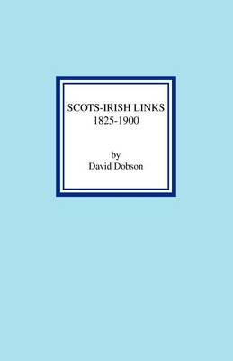 Book cover for Scots-Irish Links 1825-1900