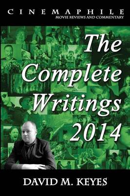 Book cover for Cinemaphile - The Complete Writings 2014