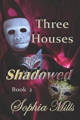Cover of Three Houses Shadowed