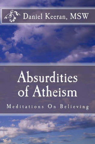 Cover of Absurdities of Atheism